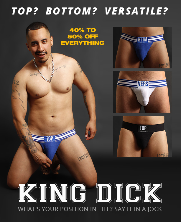King Dick - 40% to 50% off