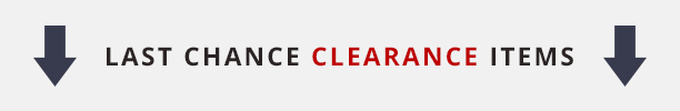 Last Chance Clearance Items